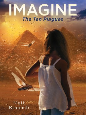 cover image of Imagine... the Ten Plagues